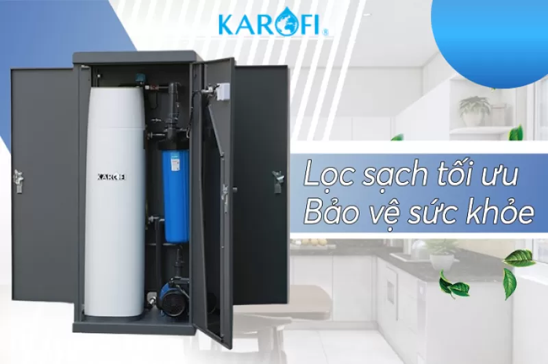 Loại bỏ Clo dư với hệ thống lọc nước tổng Karofi
