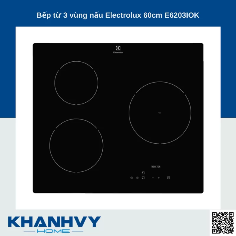 Bếp từ Electrolux E6203IOK nhập khẩu châu Âu | A NEW 99% Outlet T6