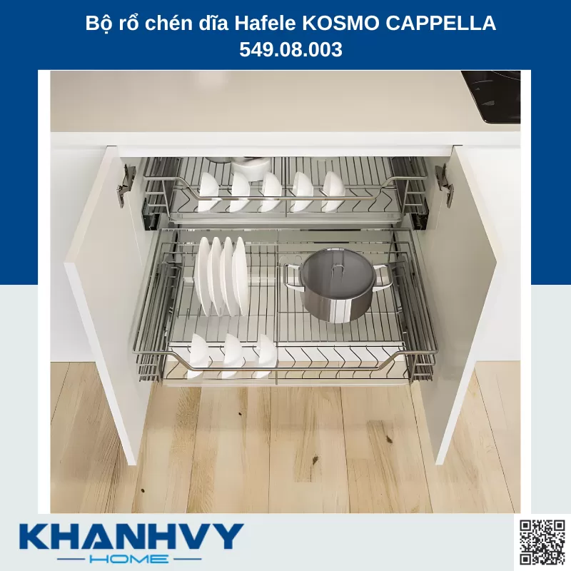 Bộ rổ chén dĩa Hafele KOSMO CAPPELLA 549.08.003