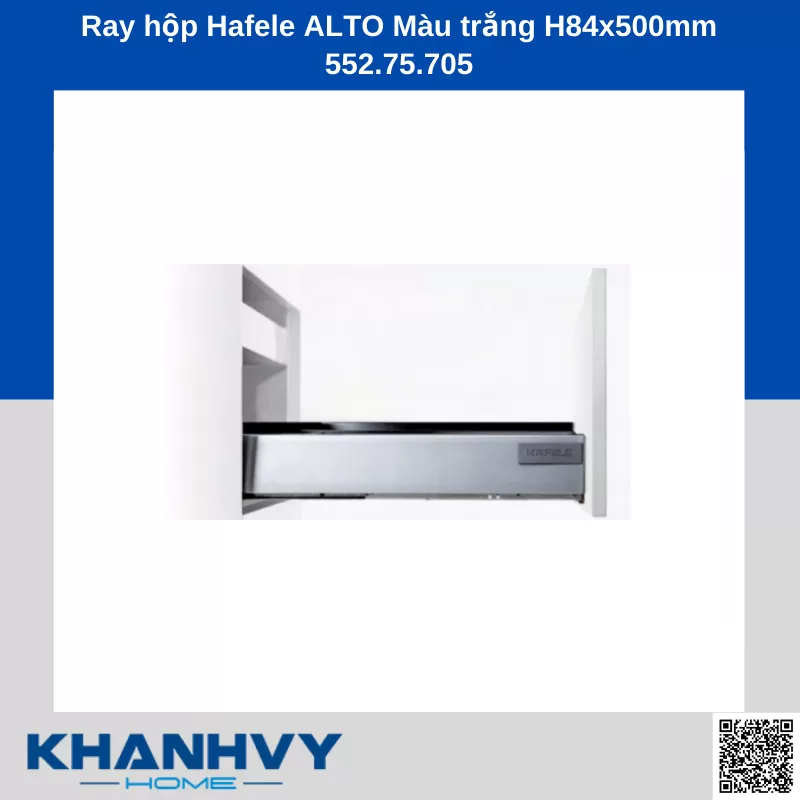 Ray hộp Hafele ALTO Màu trắng H84x500mm 552.75.705