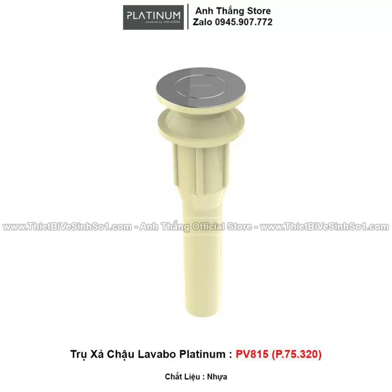Trụ Xả Xi Phông Platinum PV815 (P.75.320)