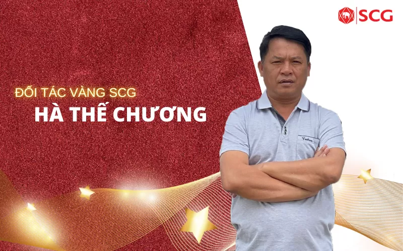 ĐỐI TÁC VÀNG SCG – ANH HÀ THẾ CHƯƠNG (LÂM ĐỒNG)