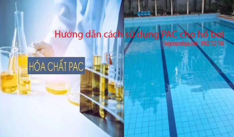 Cách sử dụng PAC cho hồ bơi