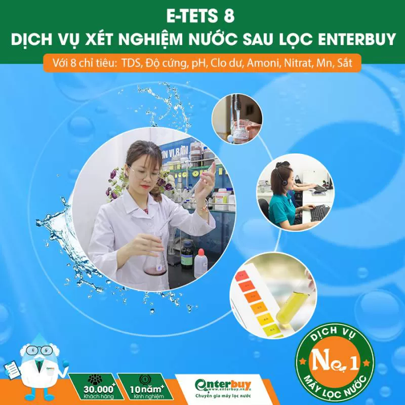 Dịch vụ xét nghiệm nước sau lọc với 8 chỉ tiêu Enterbuy E- Test 8