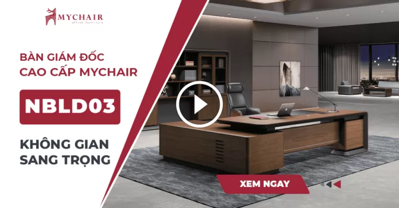 Bàn Giám Đốc Cao Cấp MyChair NBLD03