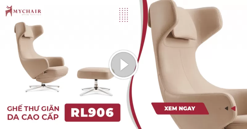 Ghế Thư Giãn Cao Cấp Nhập Khẩu MyChair RL906