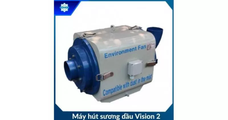 Máy hút sương dầu Vision 2