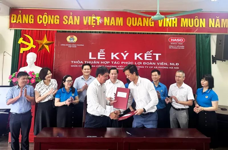 LỄ KÝ KẾT THỎA THUẬN HỢP TÁC GIỮA CÔNG TY CP XÀ PHÒNG HÀ NỘI VÀ CÔNG ĐOÀN CÔNG THƯƠNG VIỆT NAM