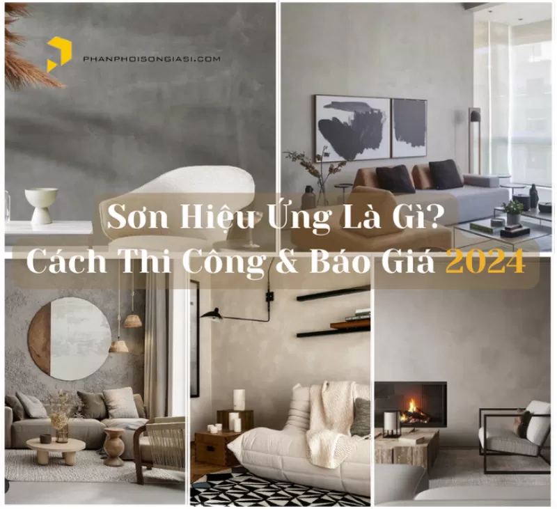 Sơn Hiệu Ứng, Thi Công và Báo Giá Các Mẫu Hiệu Ứng Mới Nhất [T9/2024]